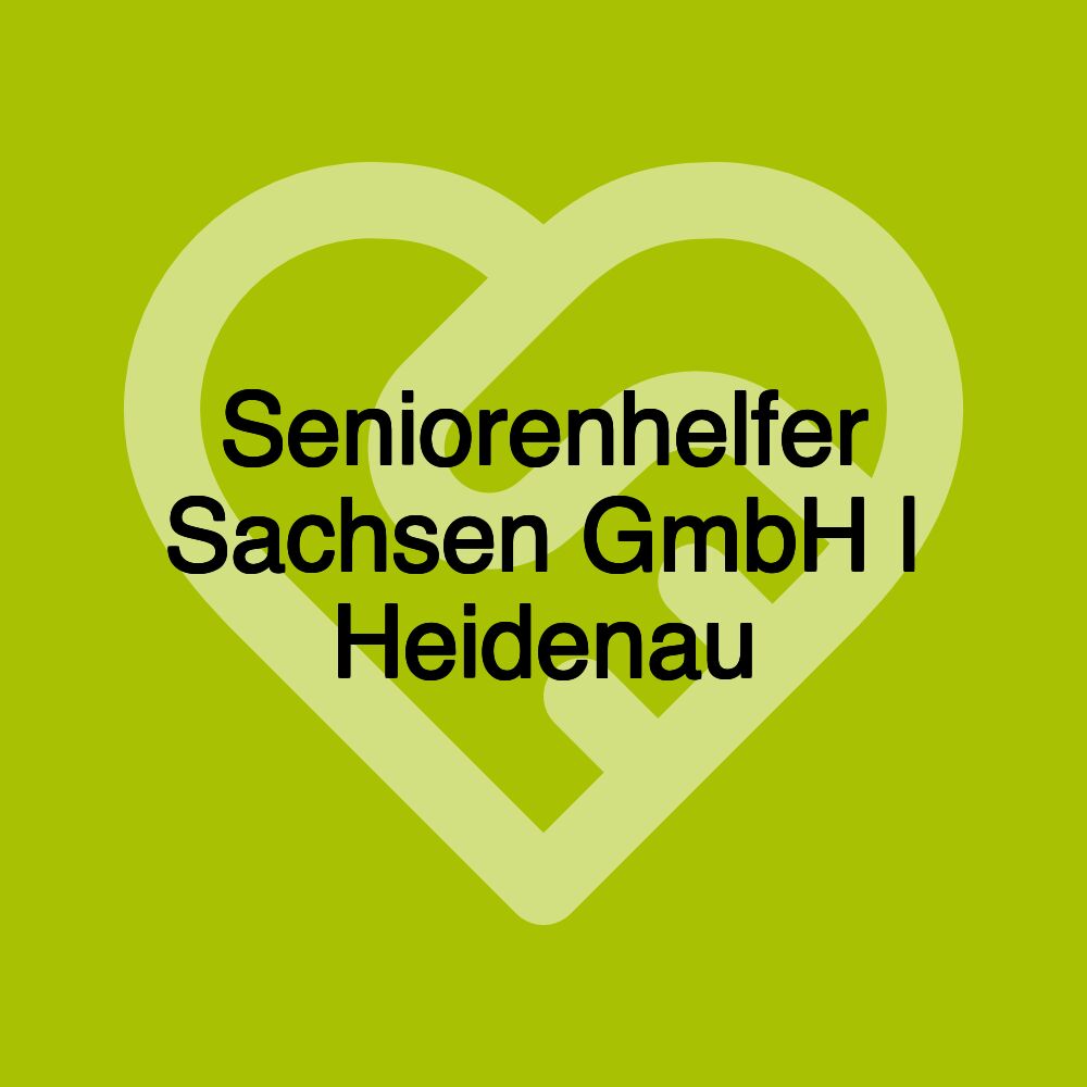 Seniorenhelfer Sachsen GmbH | Heidenau