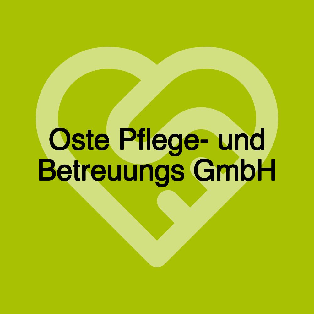 Oste Pflege- und Betreuungs GmbH