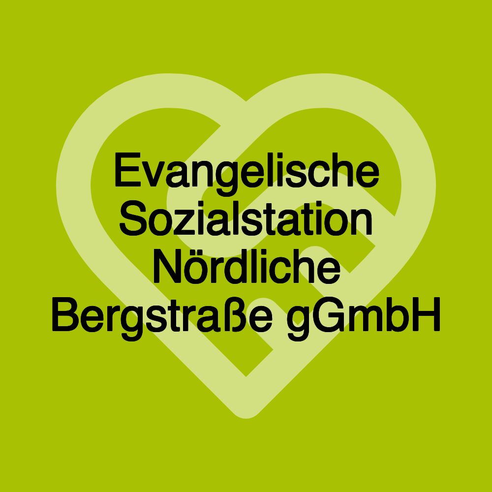 Evangelische Sozialstation Nördliche Bergstraße gGmbH