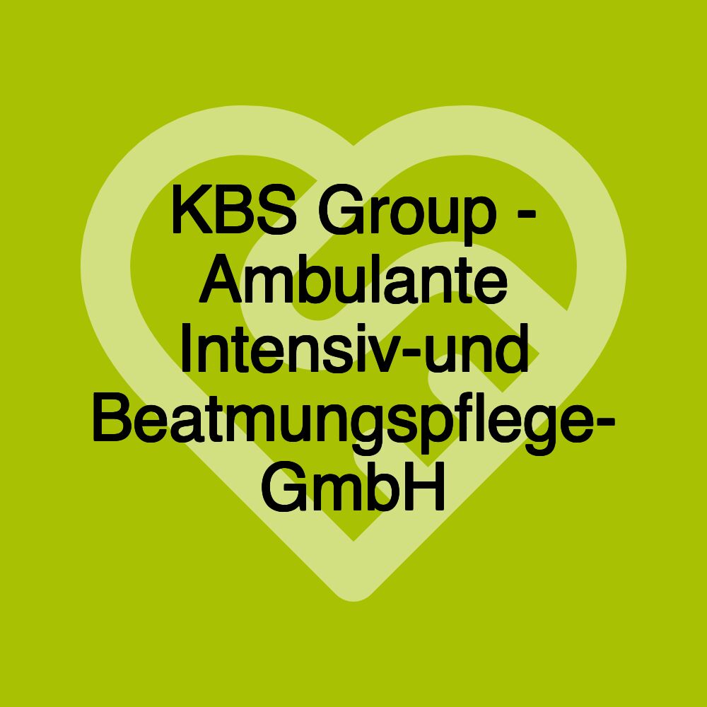 KBS Group - Ambulante Intensiv-und Beatmungspflege- GmbH