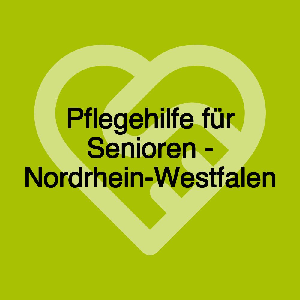 Pflegehilfe für Senioren - Nordrhein-Westfalen