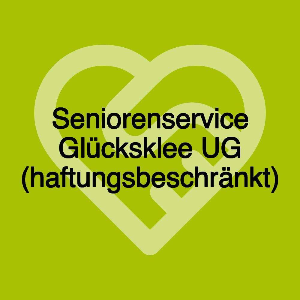 Seniorenservice Glücksklee UG (haftungsbeschränkt)