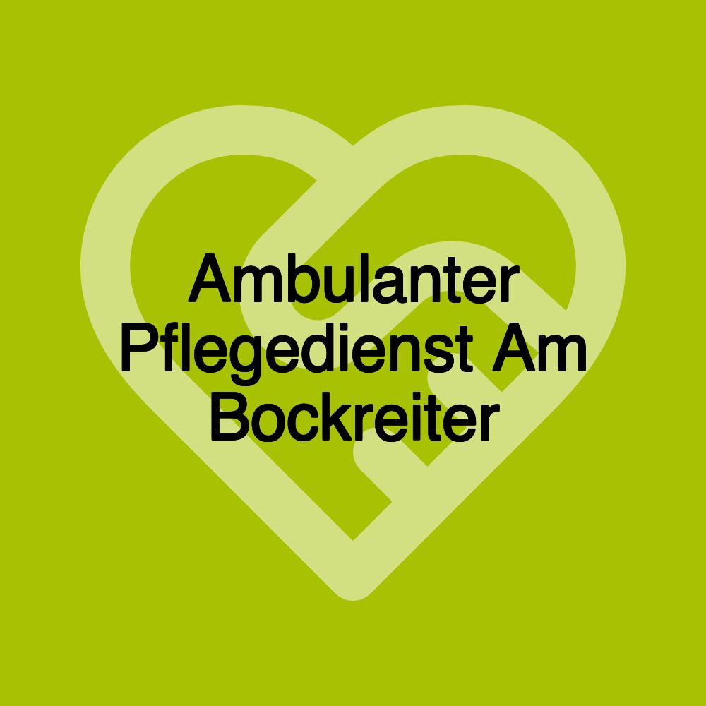 Ambulanter Pflegedienst Am Bockreiter