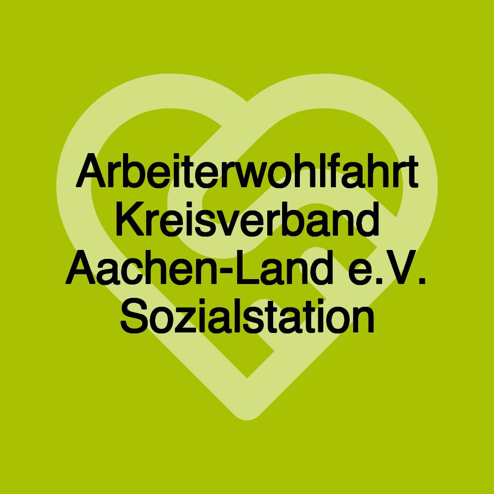 Arbeiterwohlfahrt Kreisverband Aachen-Land e.V. Sozialstation