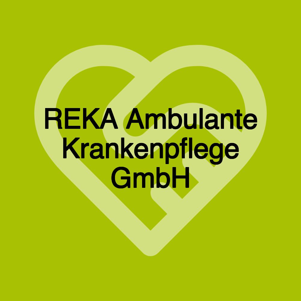 REKA Ambulante Krankenpflege GmbH