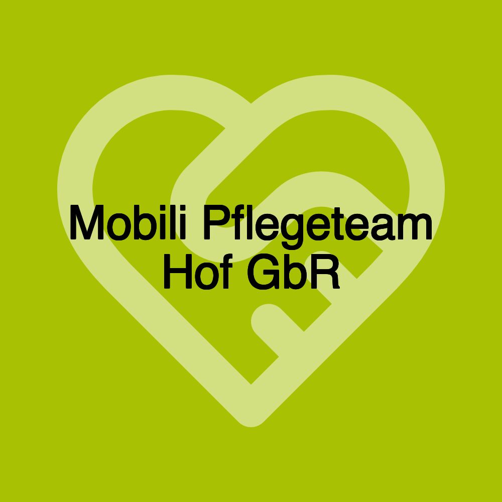 Mobili Pflegeteam Hof GbR