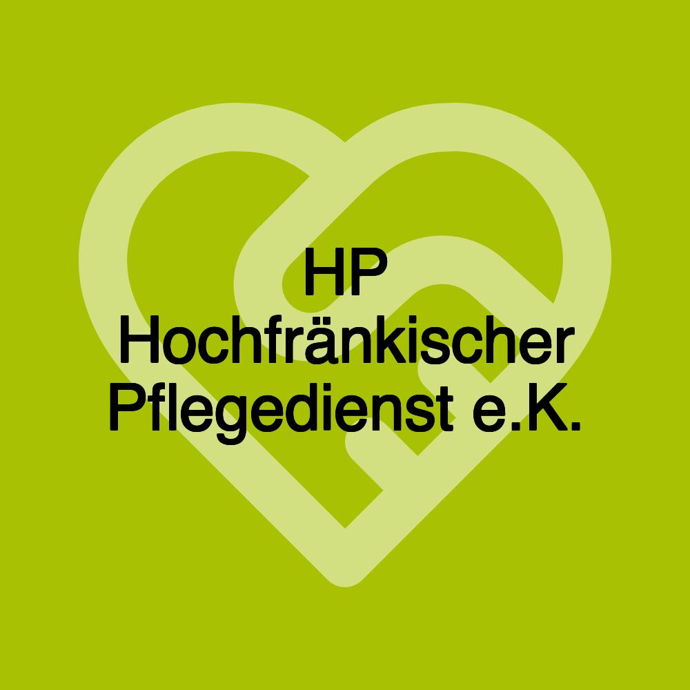 HP Hochfränkischer Pflegedienst e.K.