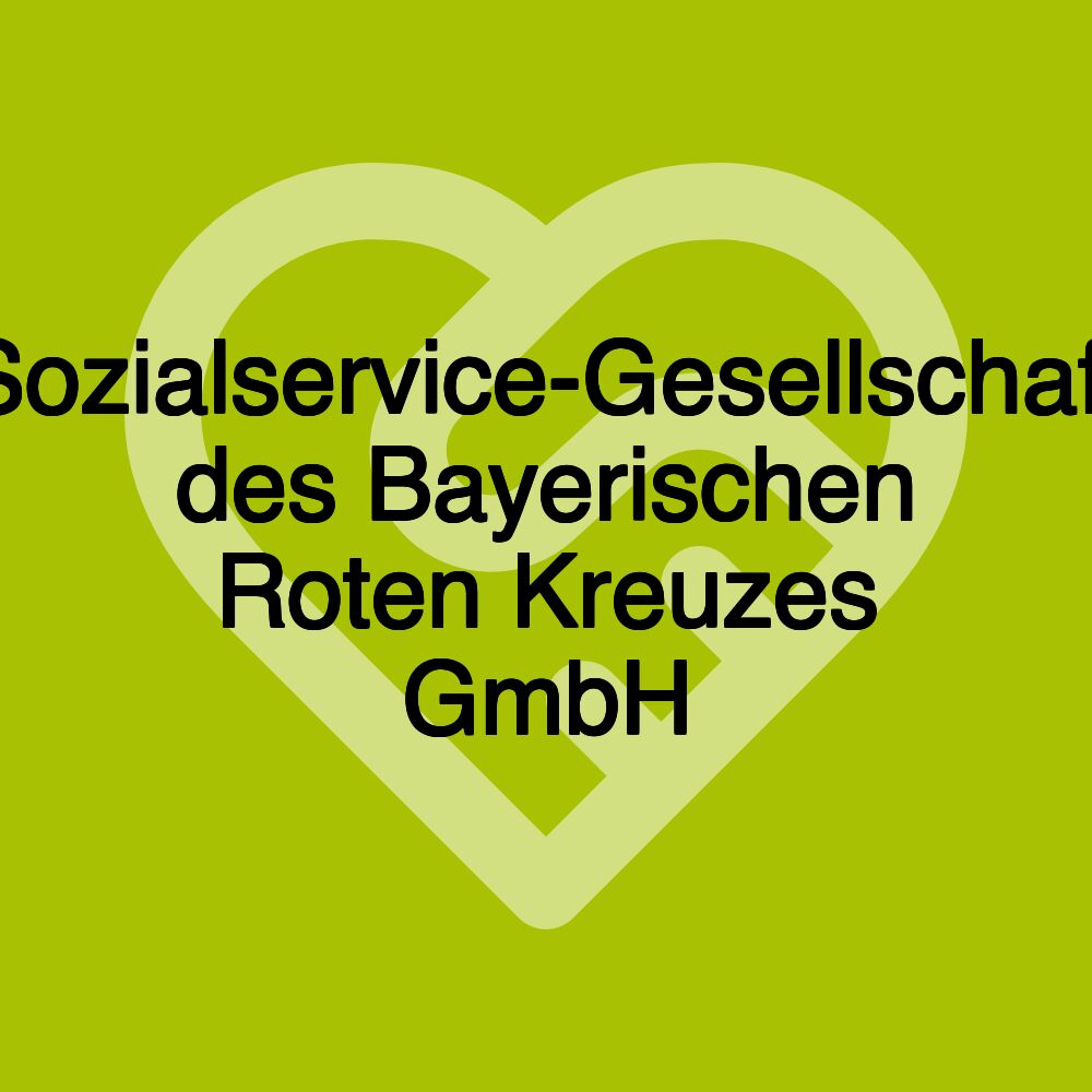 Sozialservice-Gesellschaft des Bayerischen Roten Kreuzes GmbH