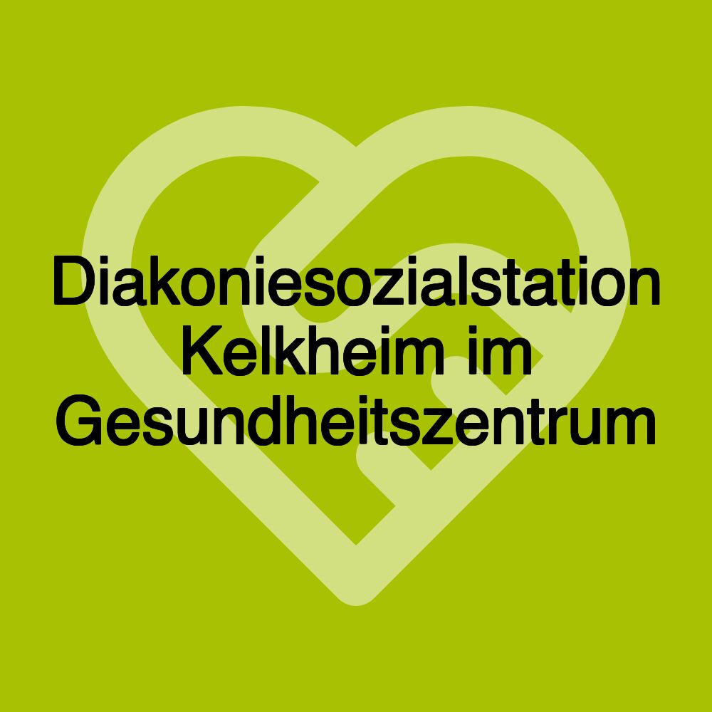 Diakoniesozialstation Kelkheim im Gesundheitszentrum