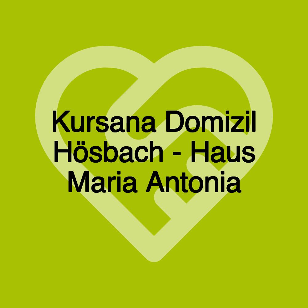 Kursana Domizil Hösbach - Haus Maria Antonia