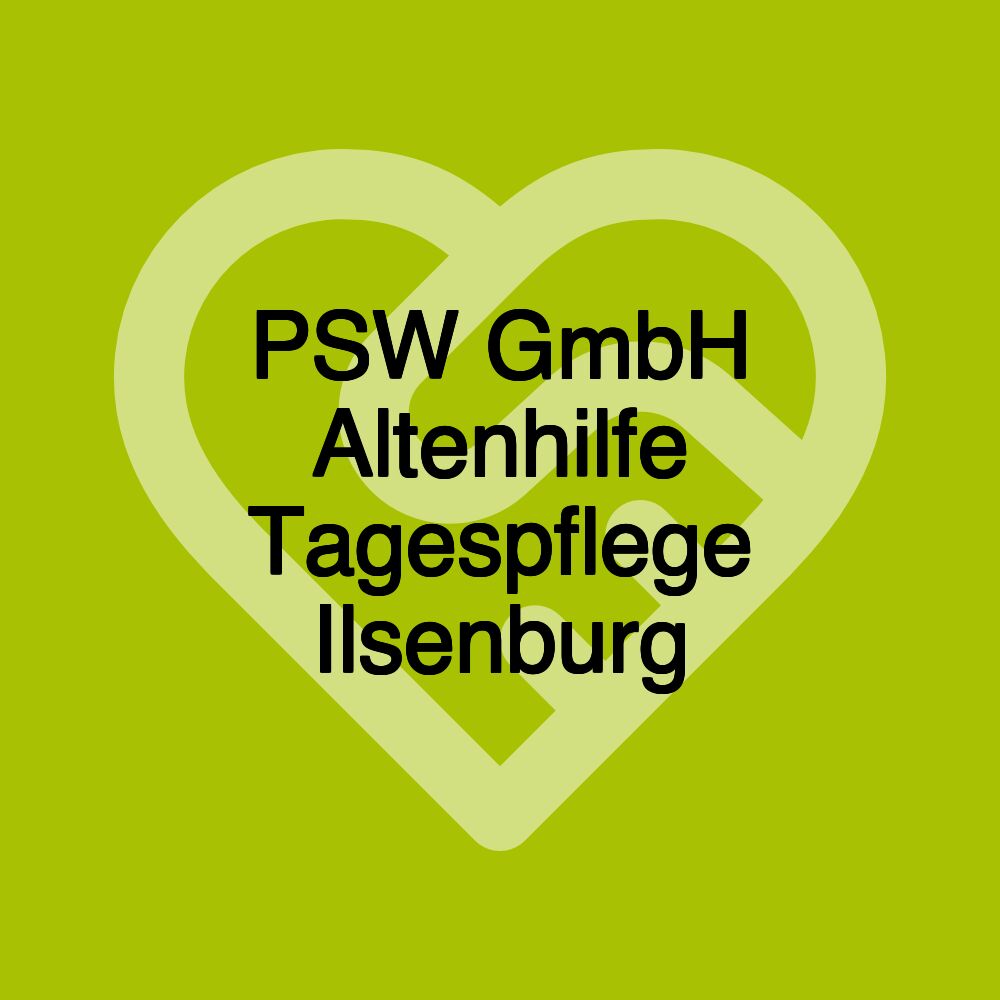 PSW GmbH Altenhilfe Tagespflege Ilsenburg