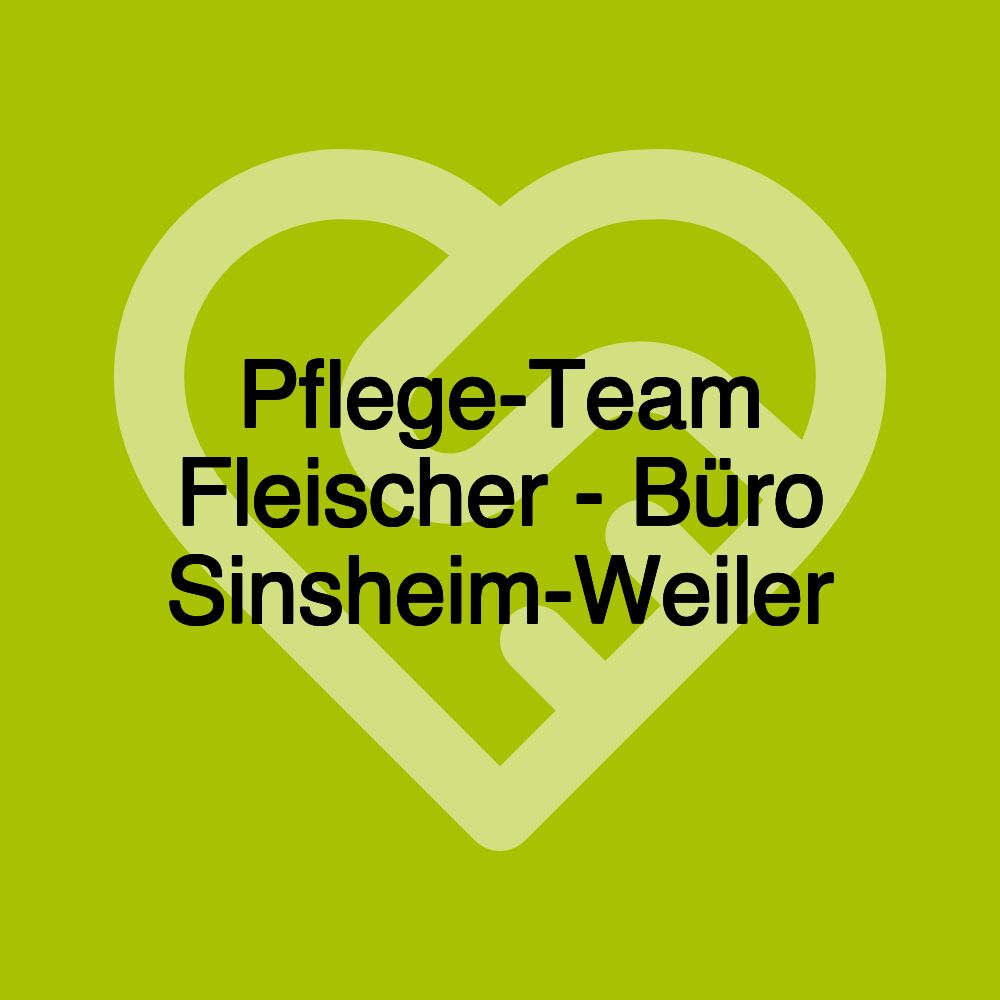 Pflege-Team Fleischer - Büro Sinsheim-Weiler