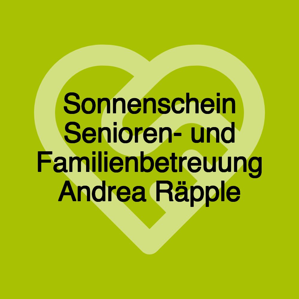 Sonnenschein Senioren- und Familienbetreuung Andrea Räpple