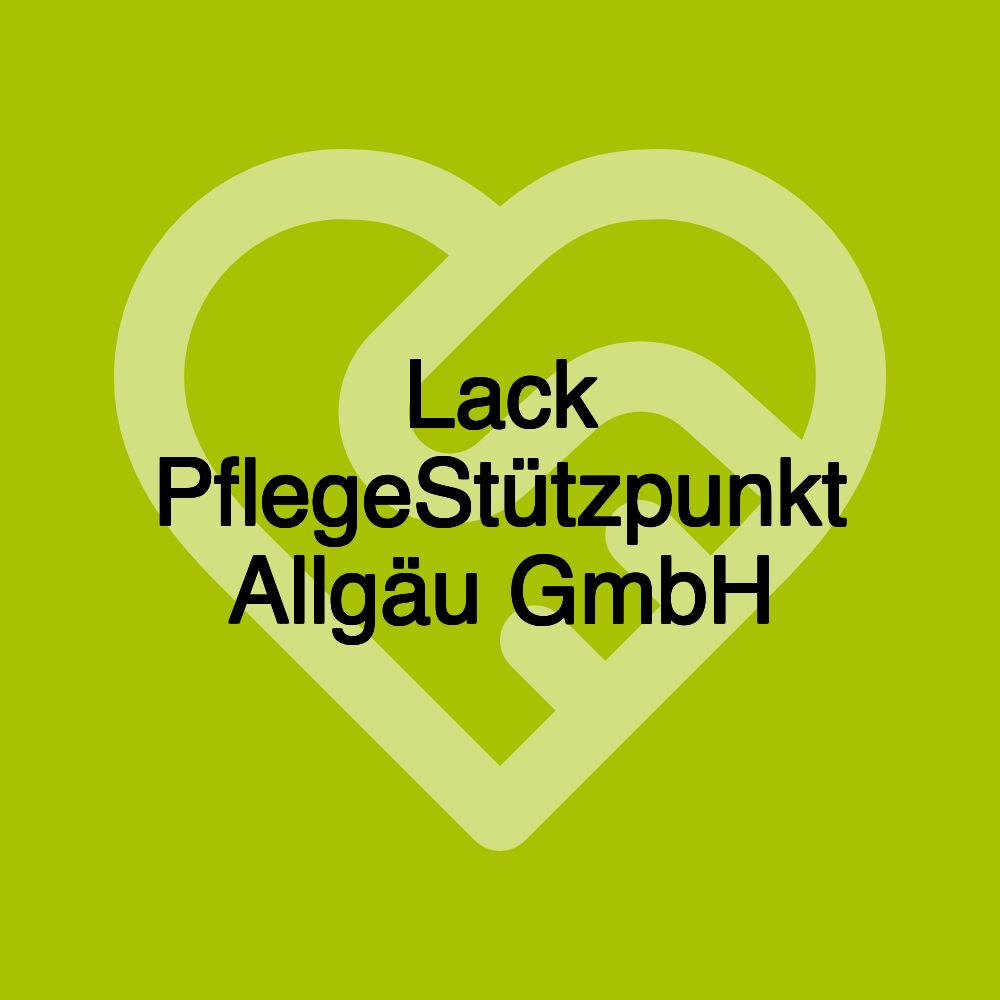 Lack PflegeStützpunkt Allgäu GmbH