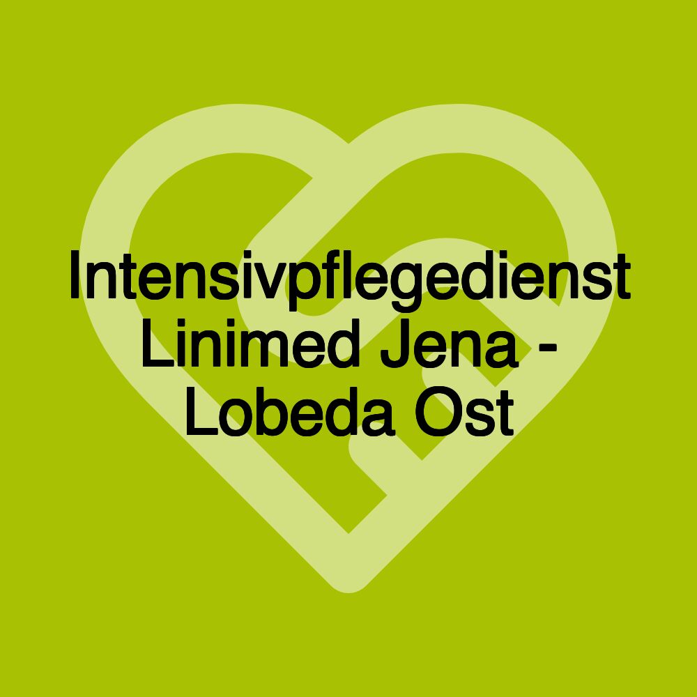 Intensivpflegedienst Linimed Jena - Lobeda Ost