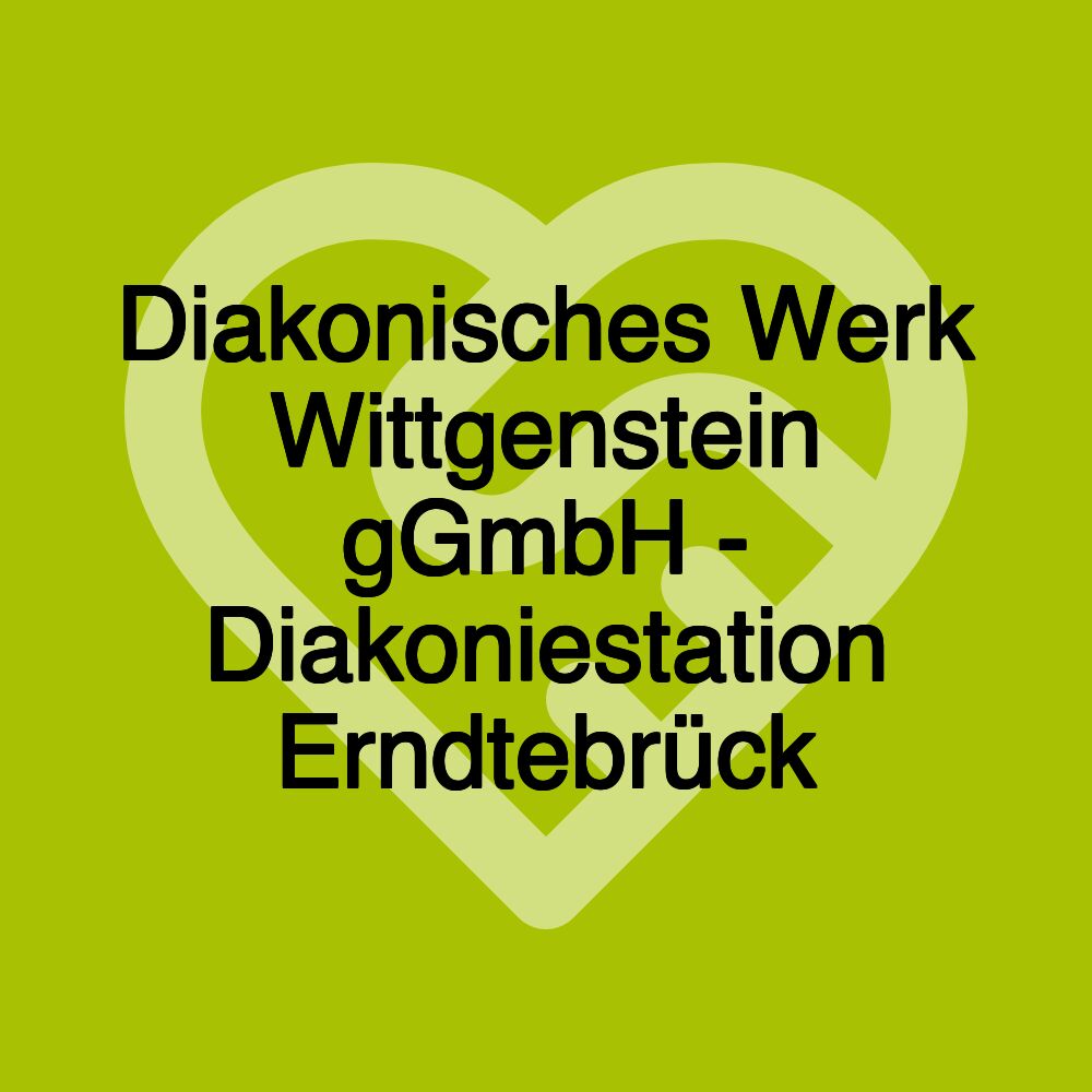 Diakonisches Werk Wittgenstein gGmbH - Diakoniestation Erndtebrück