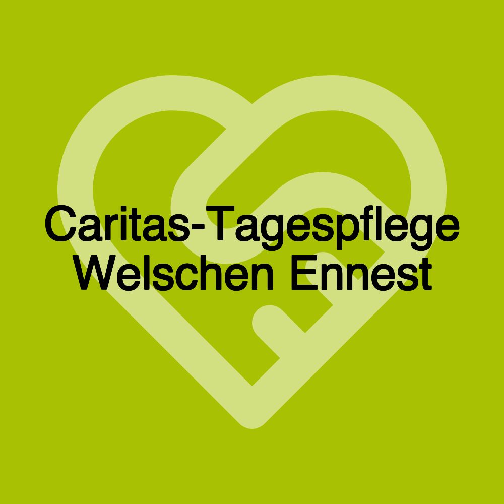 Caritas-Tagespflege Welschen Ennest