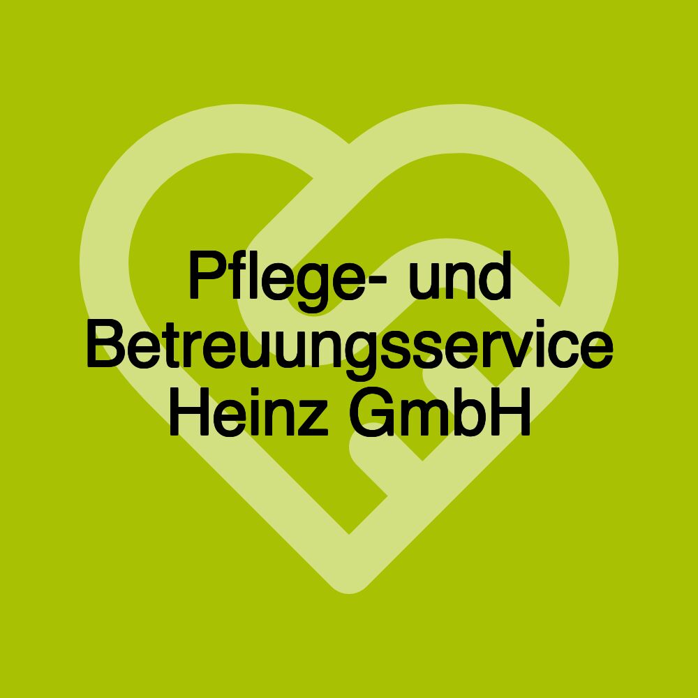 Pflege- und Betreuungsservice Heinz GmbH