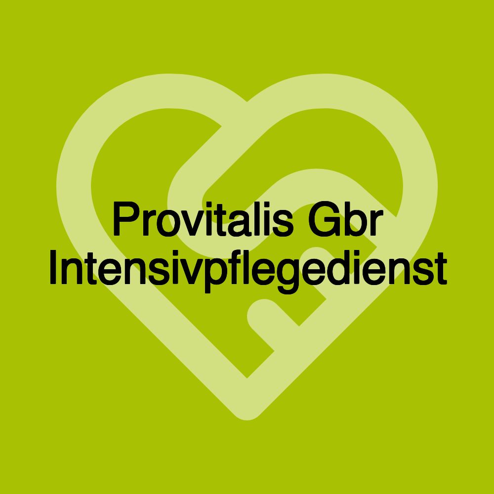 Provitalis Gbr Intensivpflegedienst