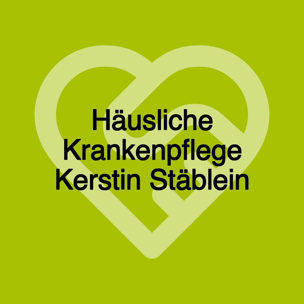 Häusliche Krankenpflege Kerstin Stäblein