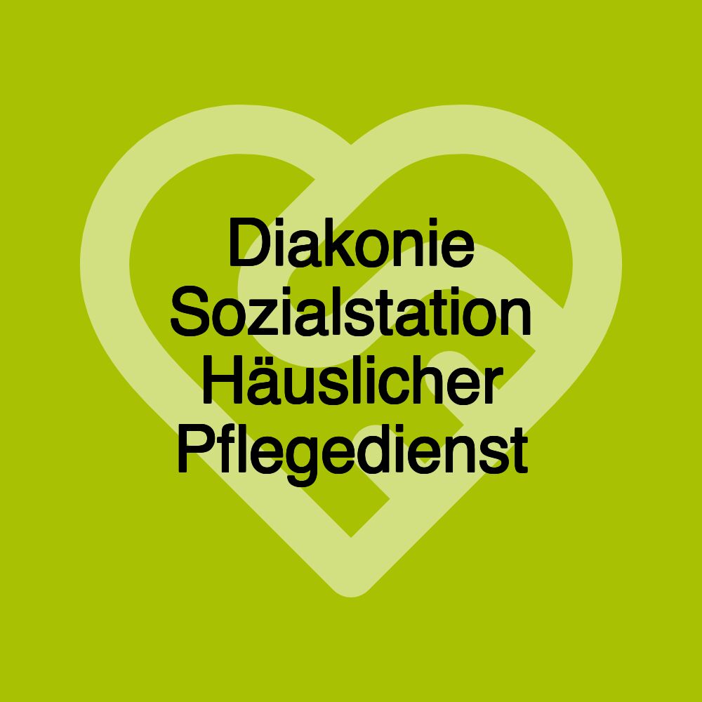 Diakonie Sozialstation Häuslicher Pflegedienst