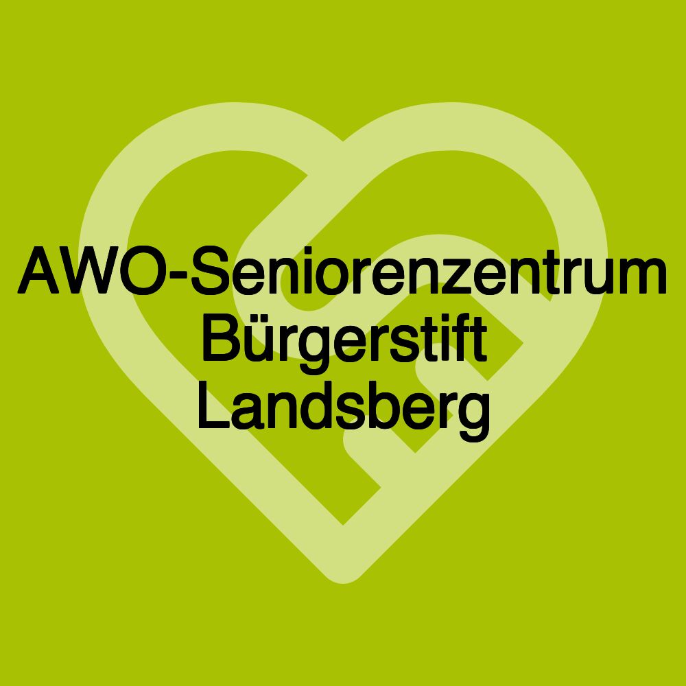 AWO-Seniorenzentrum Bürgerstift Landsberg