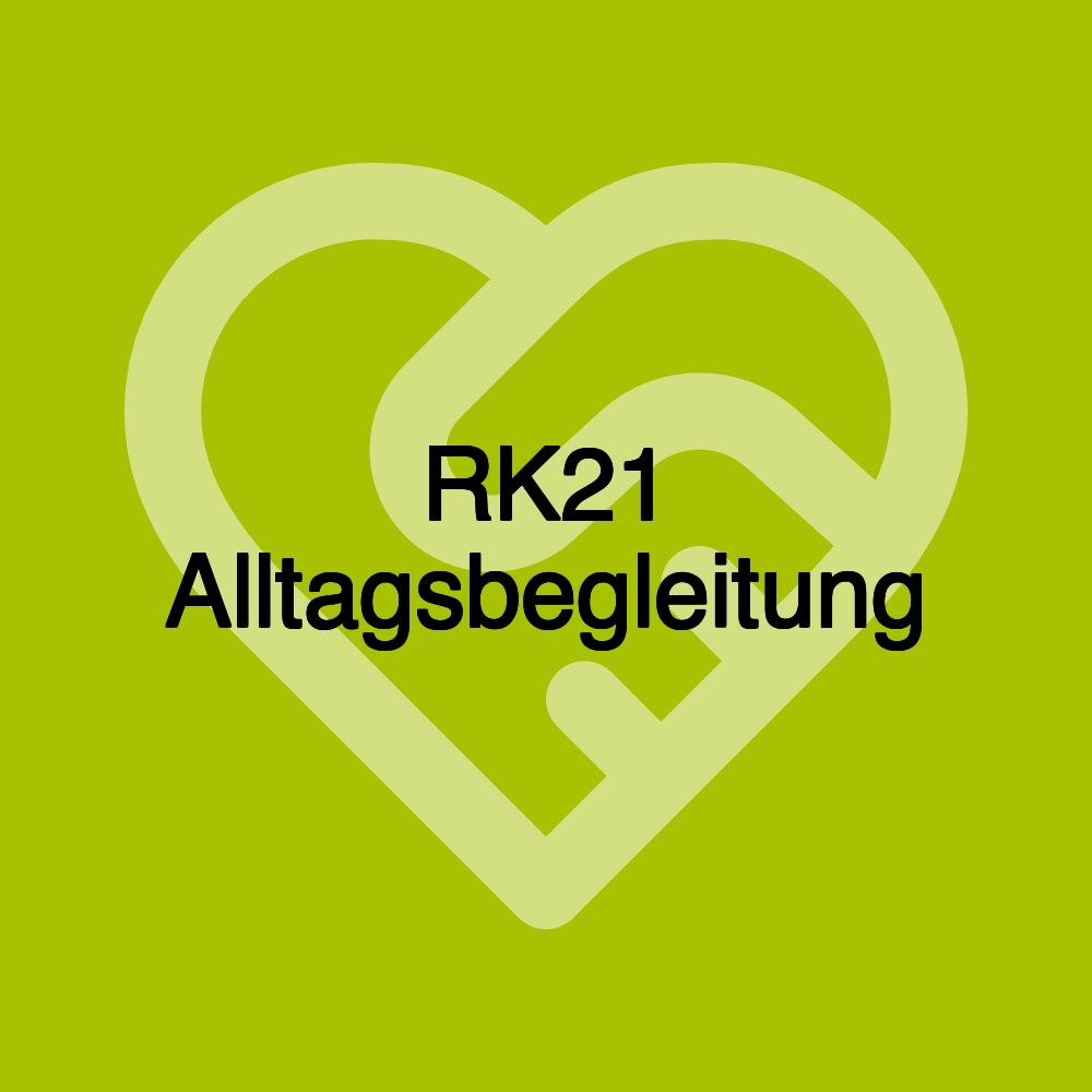 RK21 Alltagsbegleitung