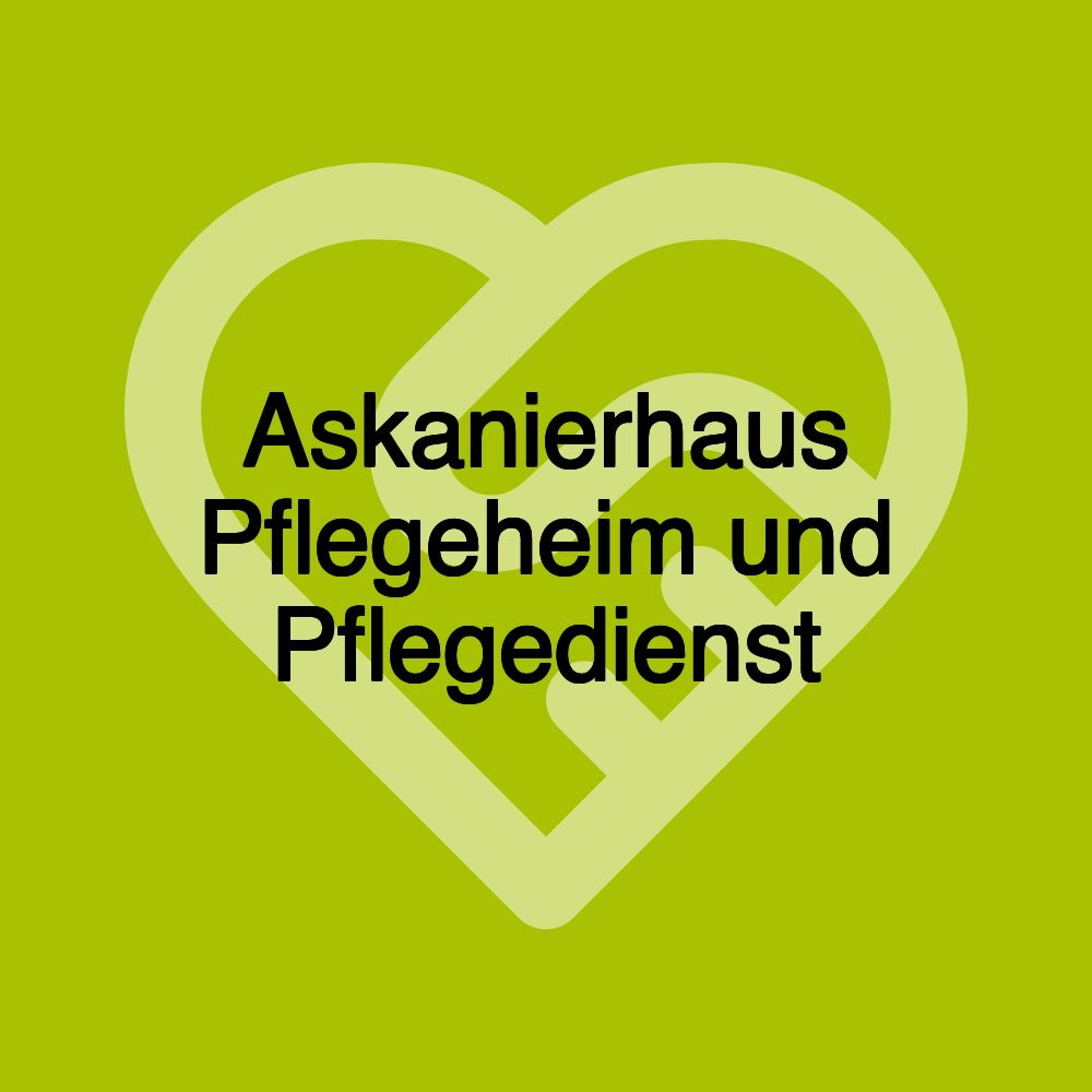 Askanierhaus Pflegeheim und Pflegedienst