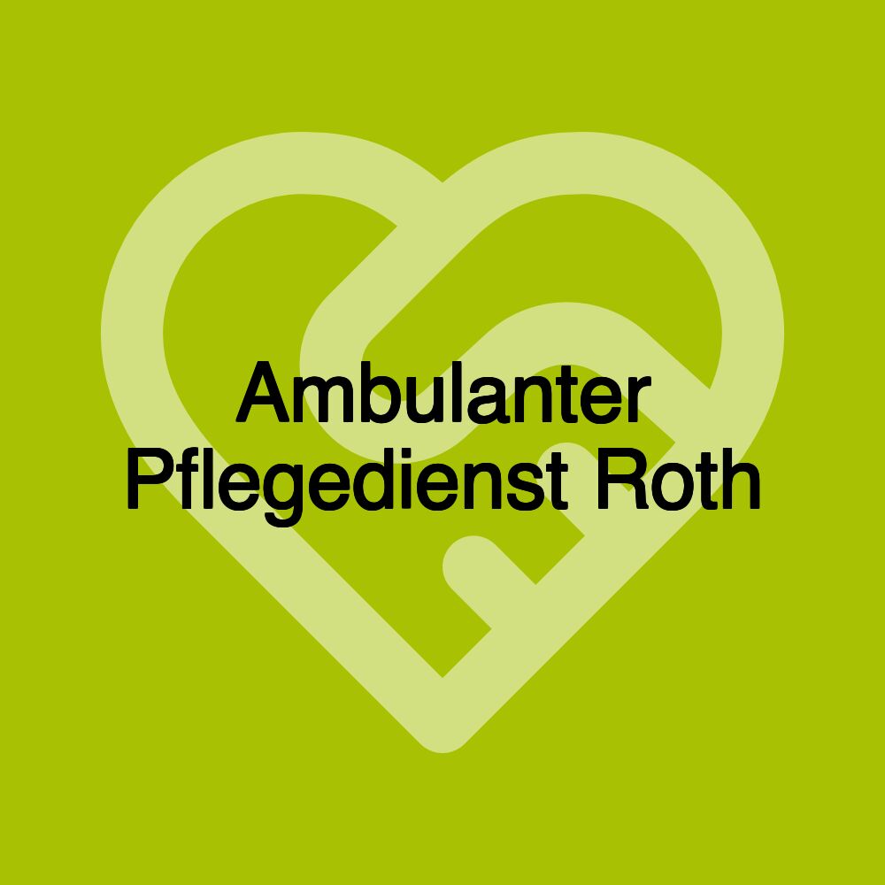 Ambulanter Pflegedienst Roth