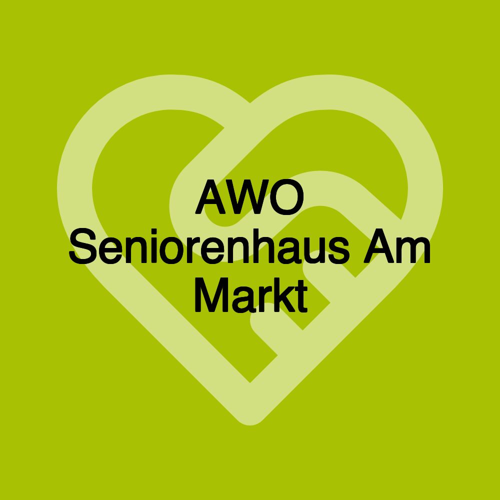 AWO Seniorenhaus Am Markt