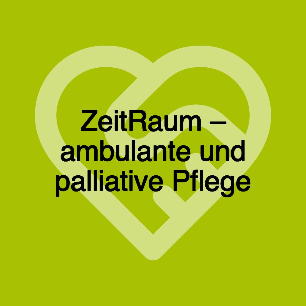 ZeitRaum – ambulante und palliative Pflege