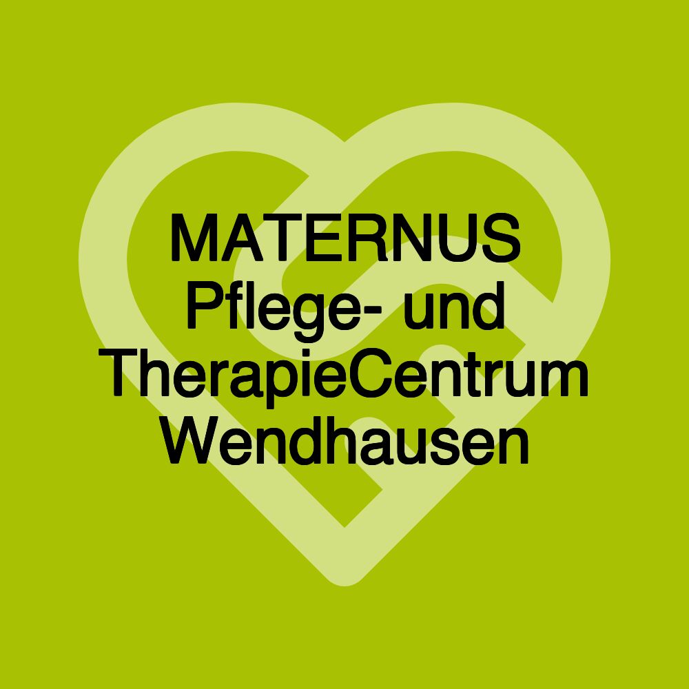 MATERNUS Pflege- und TherapieCentrum Wendhausen