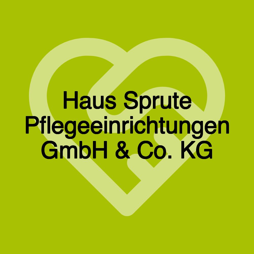 Haus Sprute Pflegeeinrichtungen GmbH & Co. KG