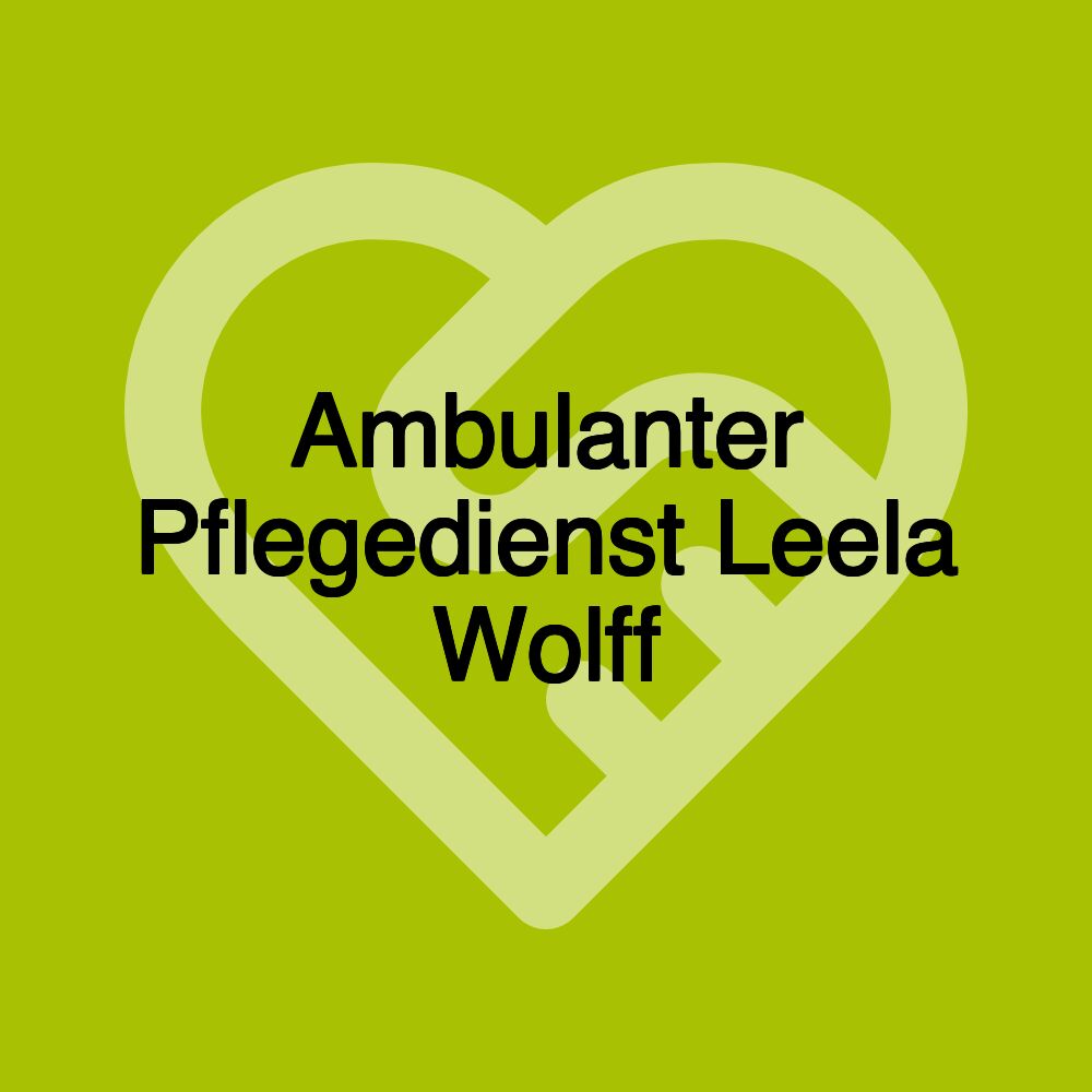 Ambulanter Pflegedienst Leela Wolff