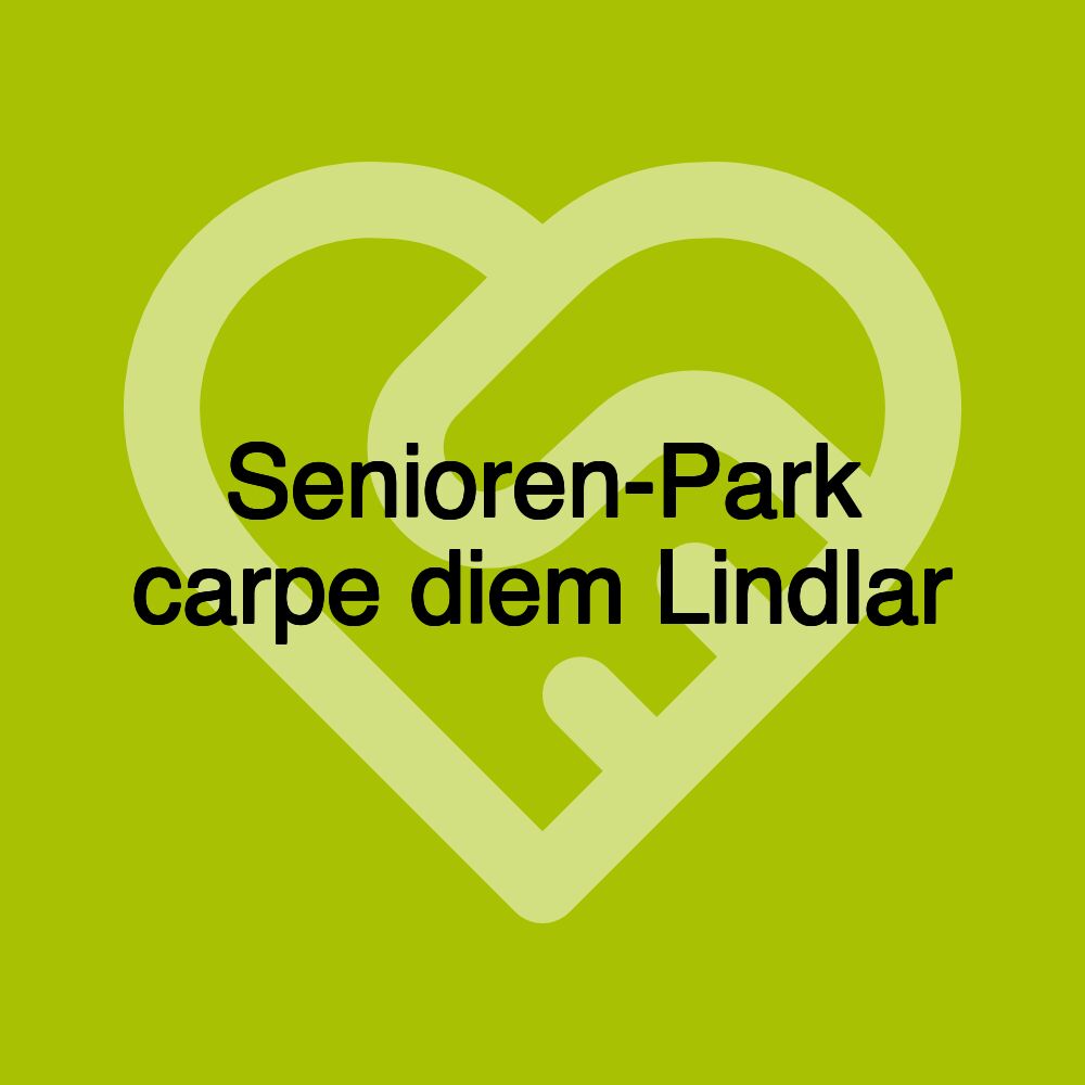 Senioren-Park carpe diem Lindlar