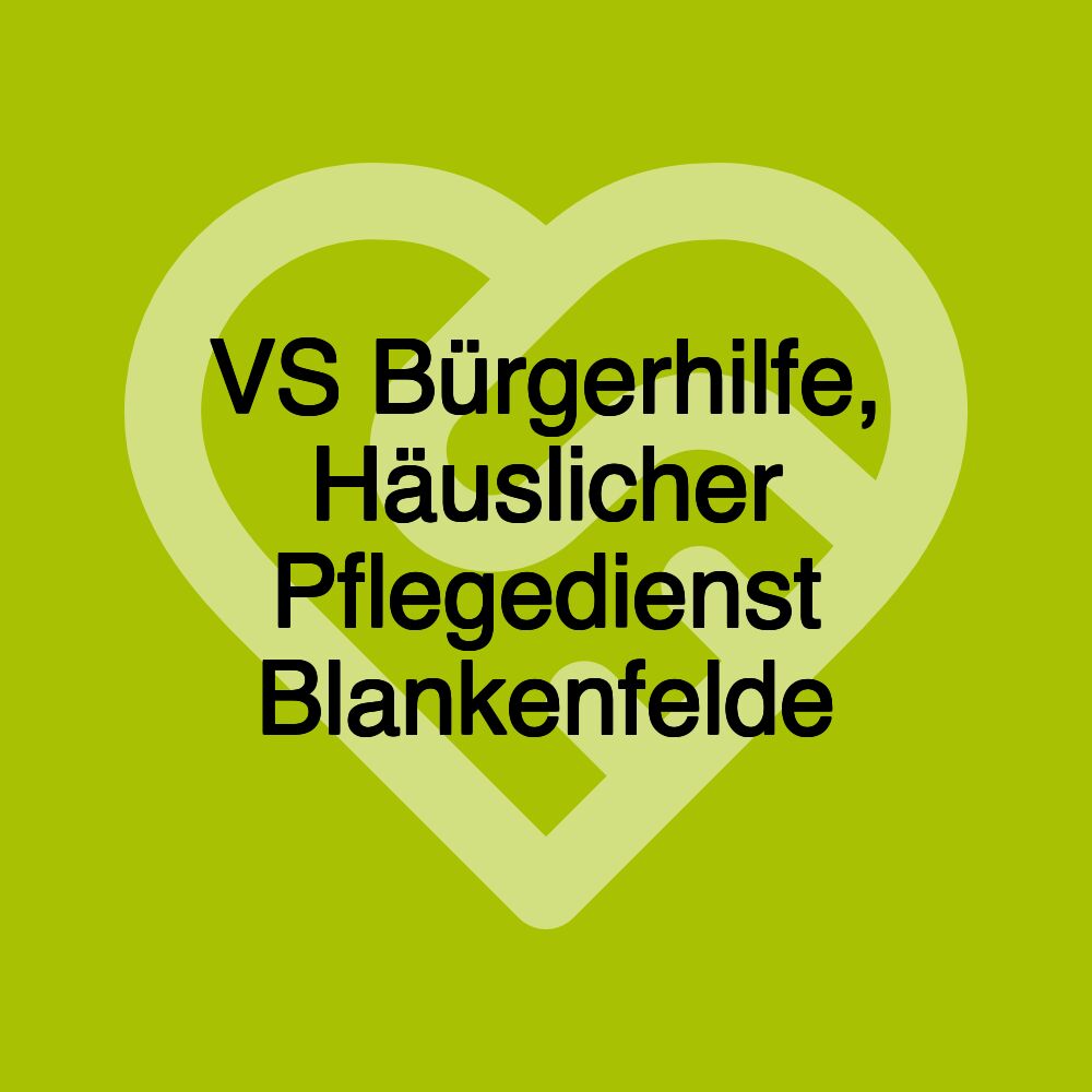 VS Bürgerhilfe, Häuslicher Pflegedienst Blankenfelde