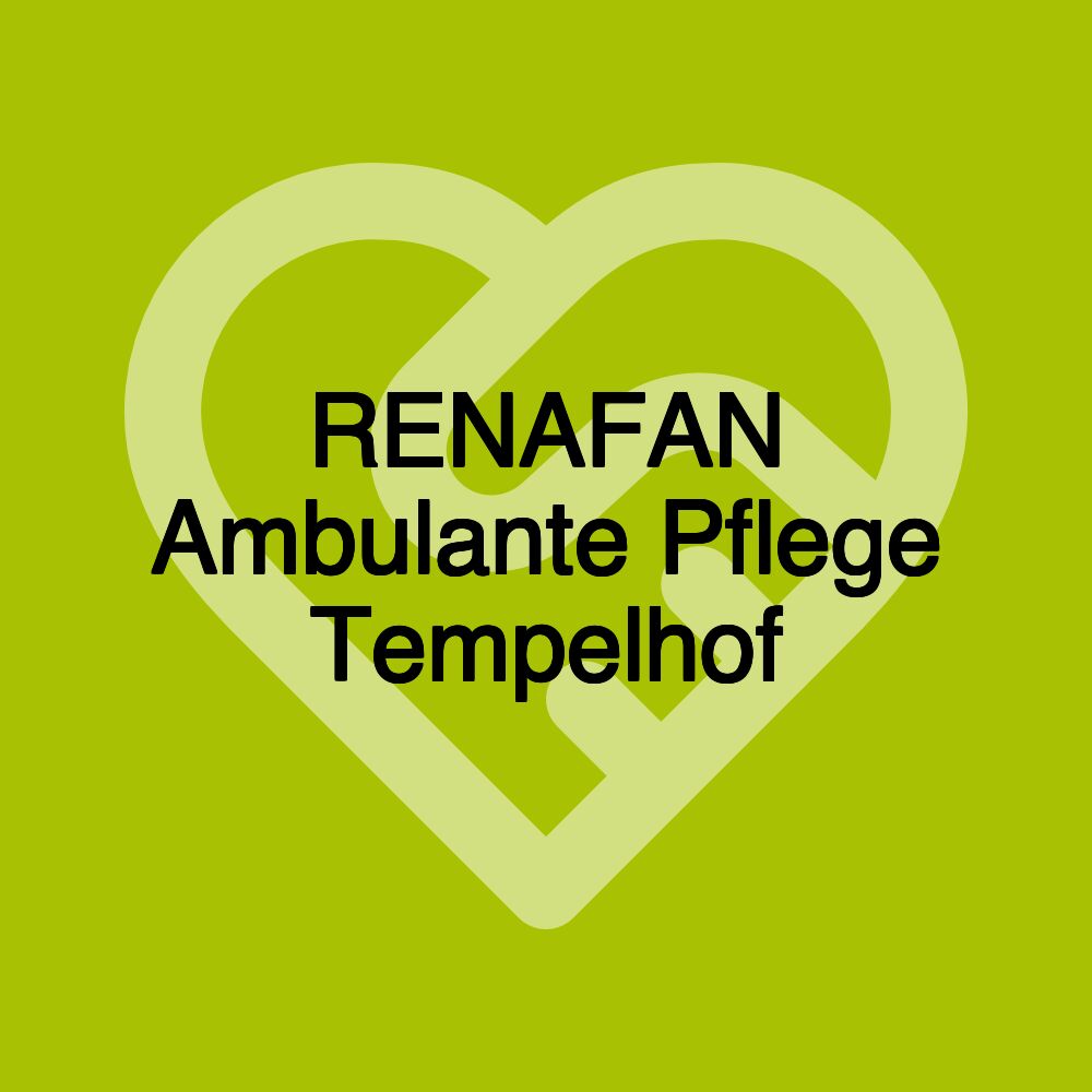 RENAFAN Ambulante Pflege Tempelhof