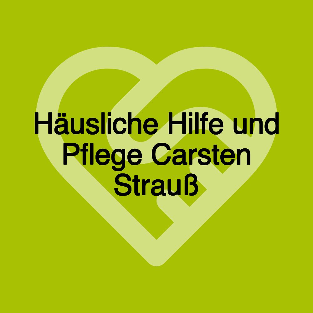 Häusliche Hilfe und Pflege Carsten Strauß