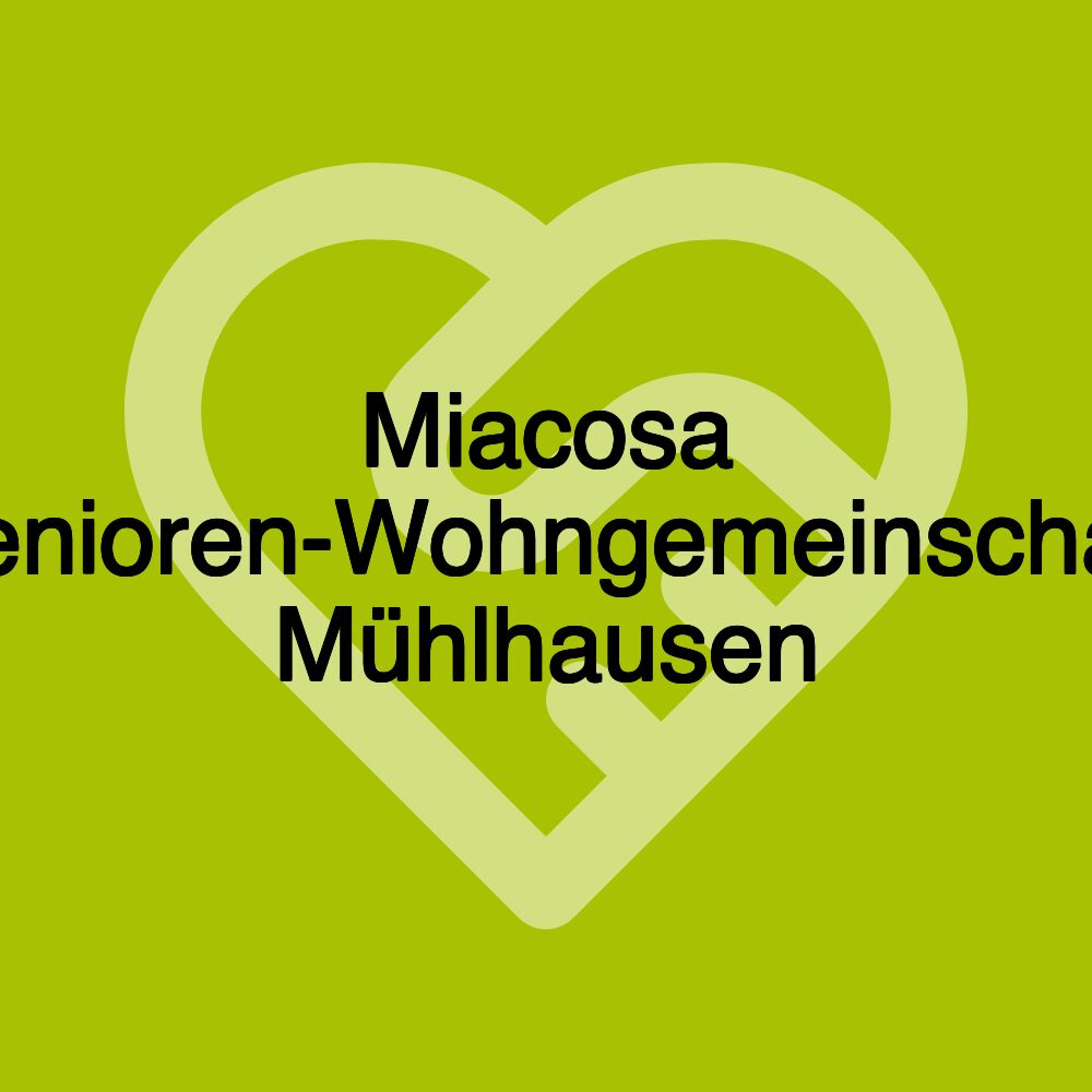 Miacosa Senioren-Wohngemeinschaft Mühlhausen