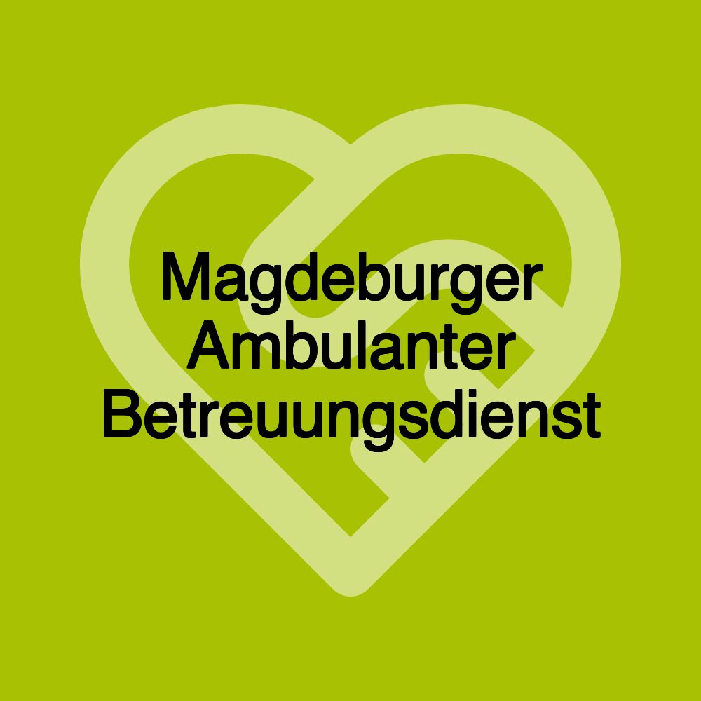 Magdeburger Ambulanter Betreuungsdienst