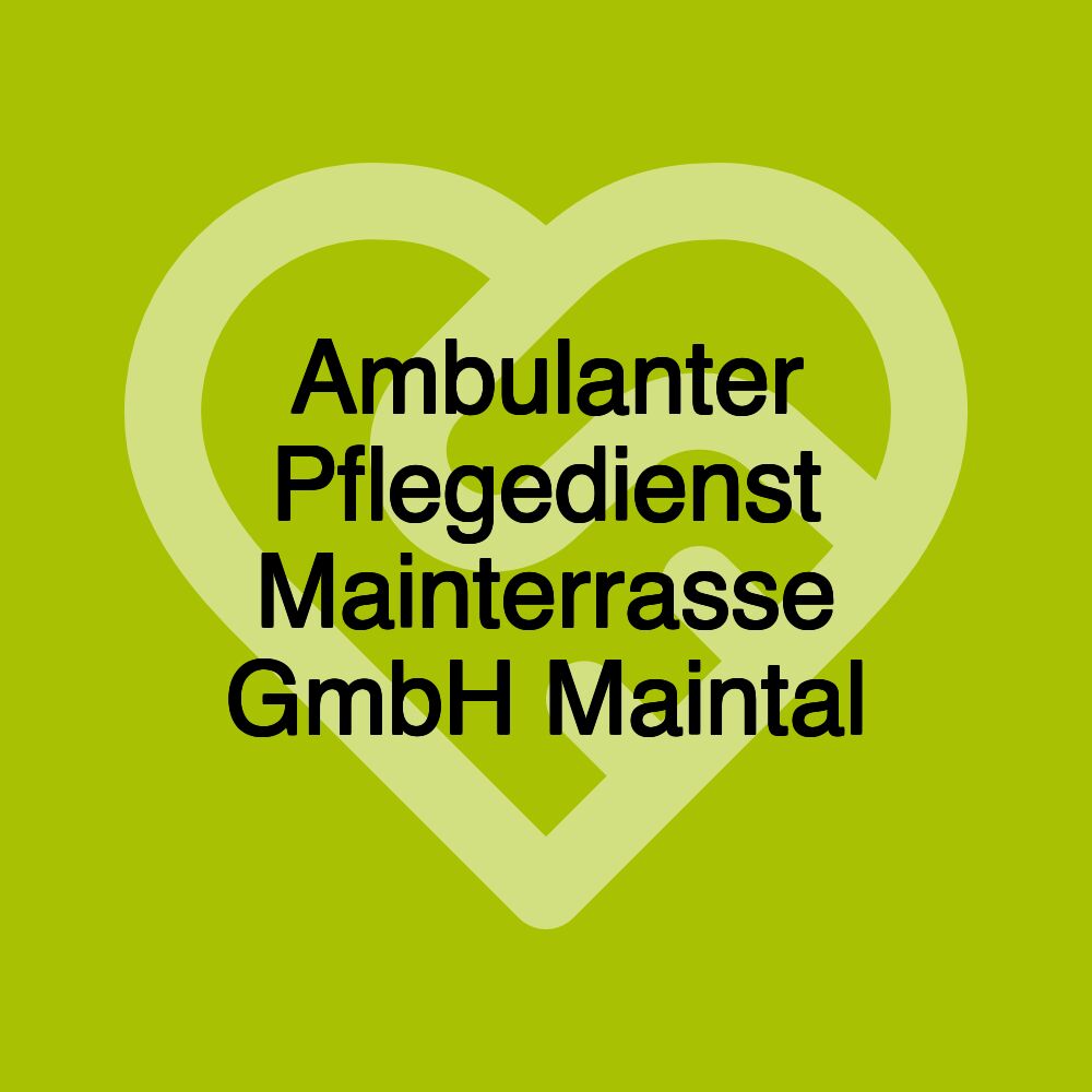 Ambulanter Pflegedienst Mainterrasse GmbH Maintal