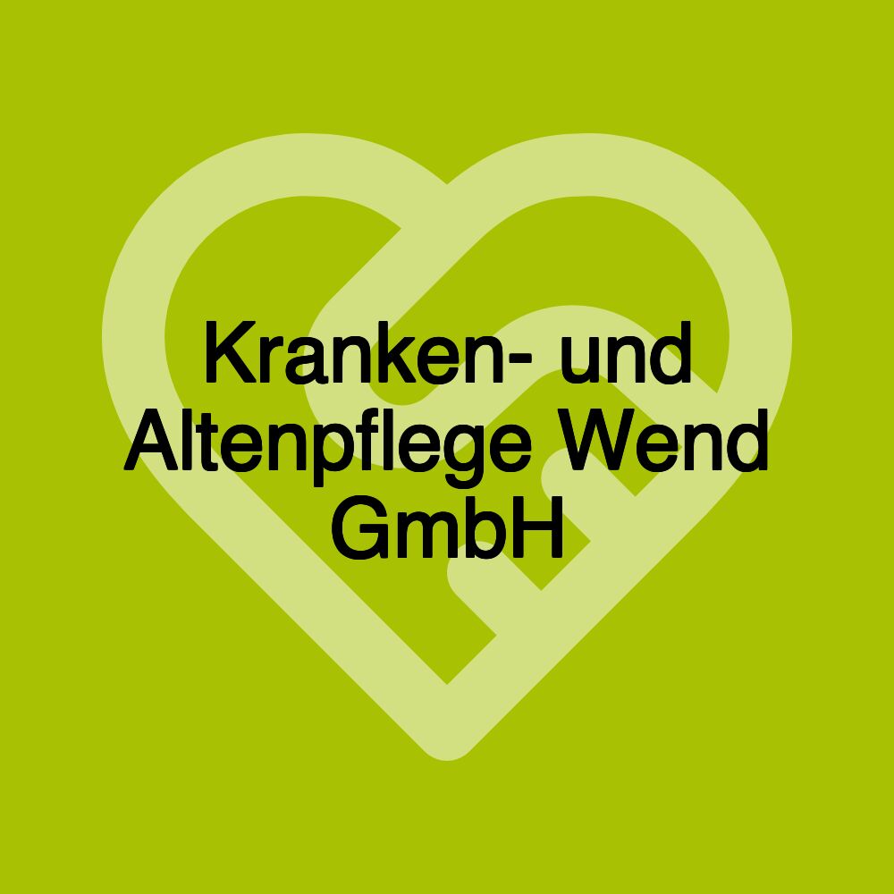 Kranken- und Altenpflege Wend GmbH