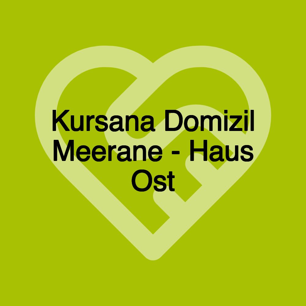 Kursana Domizil Meerane - Haus Ost