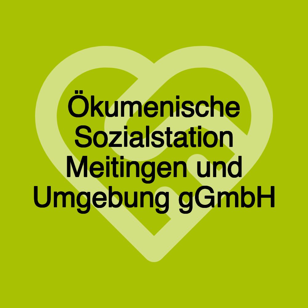 Ökumenische Sozialstation Meitingen und Umgebung gGmbH