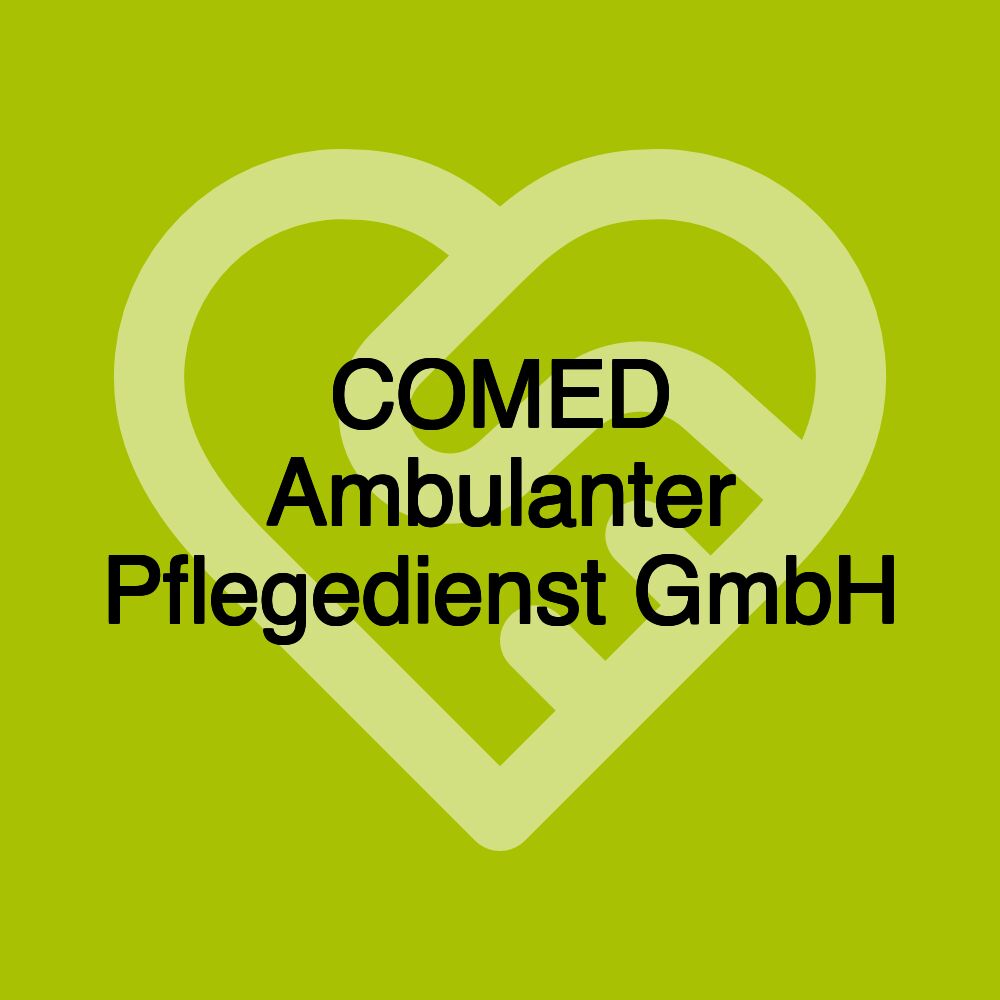 COMED Ambulanter Pflegedienst GmbH