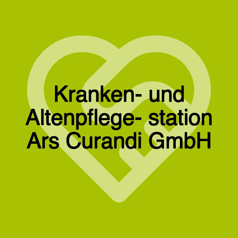 Kranken- und Altenpflege- station Ars Curandi GmbH