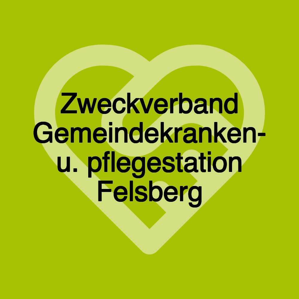 Zweckverband Gemeindekranken- u. pflegestation Felsberg