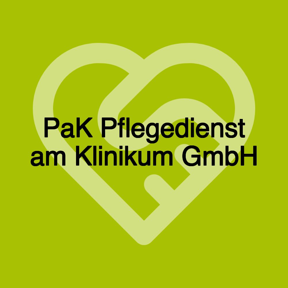 PaK Pflegedienst am Klinikum GmbH