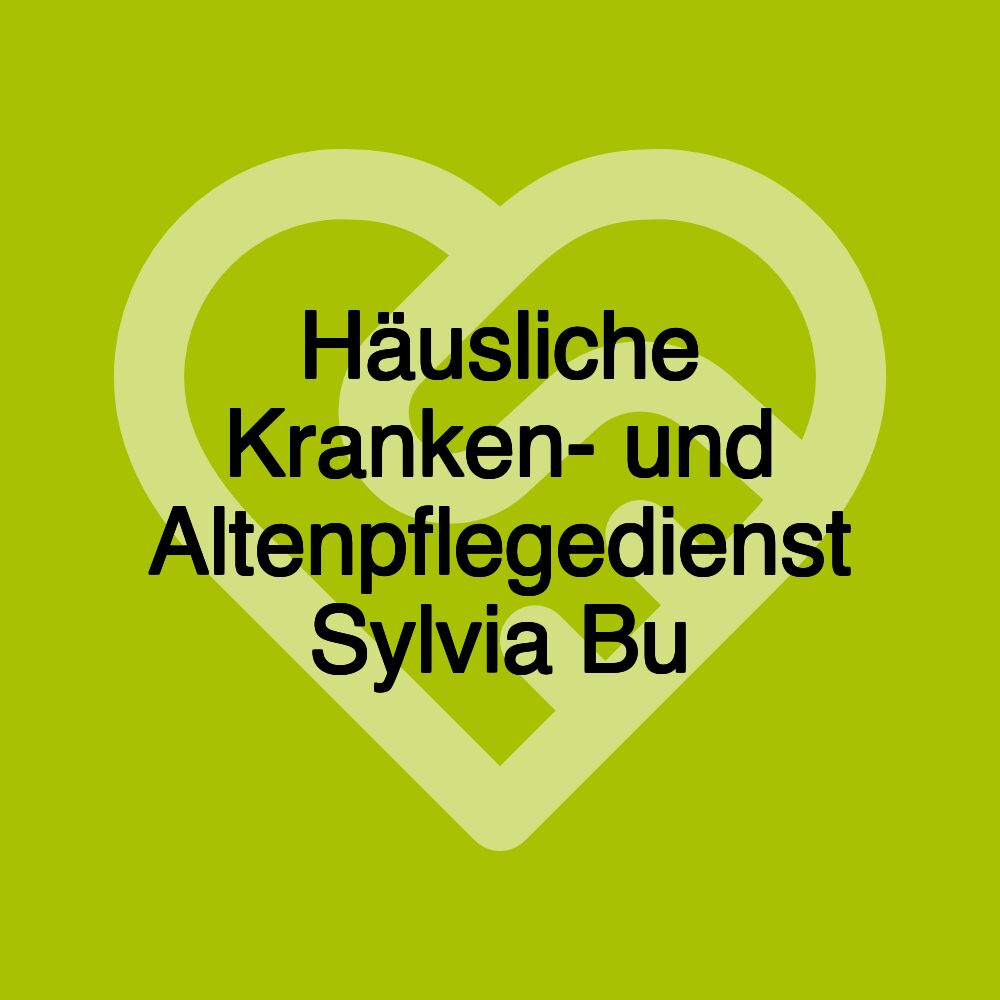 Häusliche Kranken- und Altenpflegedienst Sylvia Bu