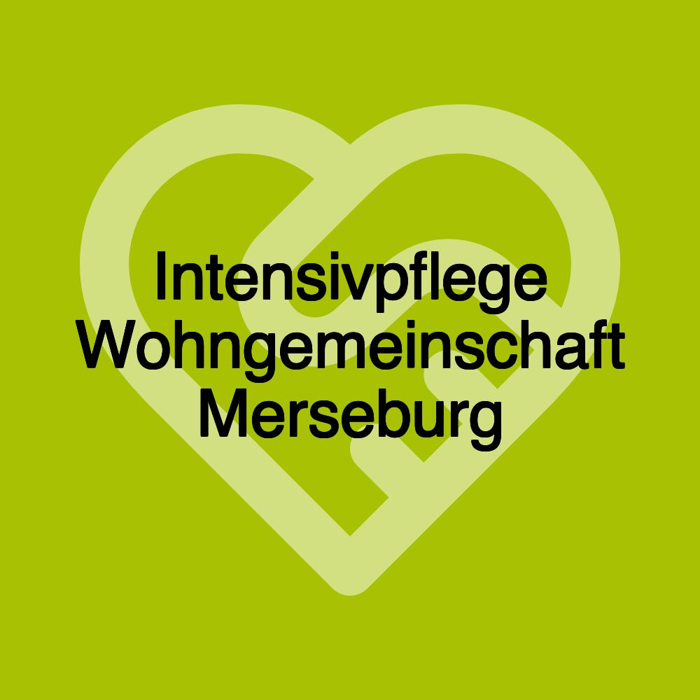 Intensivpflege Wohngemeinschaft Merseburg